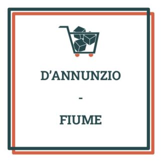 D'ANNUNZIO / FIUME