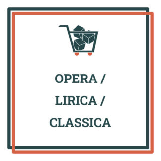 Opera / Lirica / Classica