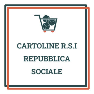 Cartoline R.S.I. repubblica sociale